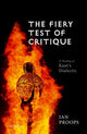 Book cover of: Fiery Test of Critique. By: Ian Proops