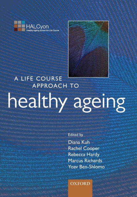Book cover of: Life Course Approach to Healthy Ageing
