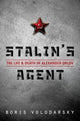Book cover of: Stalin's Agent. By: Boris Volodarsky