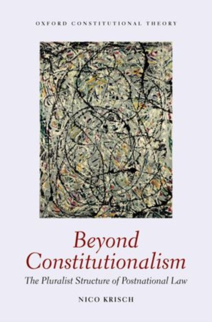 Book cover of: Beyond Constitutionalism. By: Nico Krisch