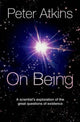 Book cover of: On Being. By: Peter Atkins