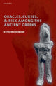 Book cover of: Oracles, Curses, and Risk Among the Ancient Greeks. By: Esther Eidinow