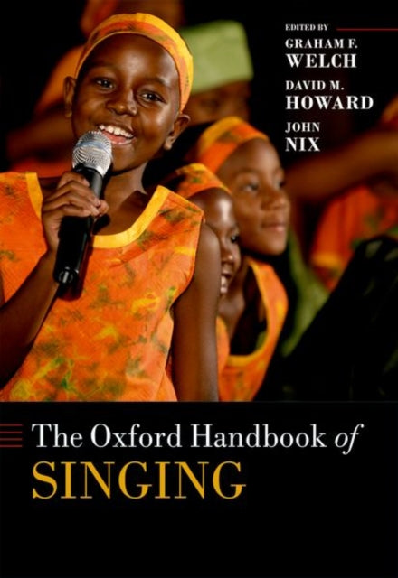 Book cover of: Oxford Handbook of Singing. By: Graham F. Welch