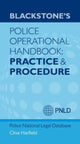 Book cover of: Blackstone's Police Operational Handbook: Practice and Procedure. By: Clive Harfield