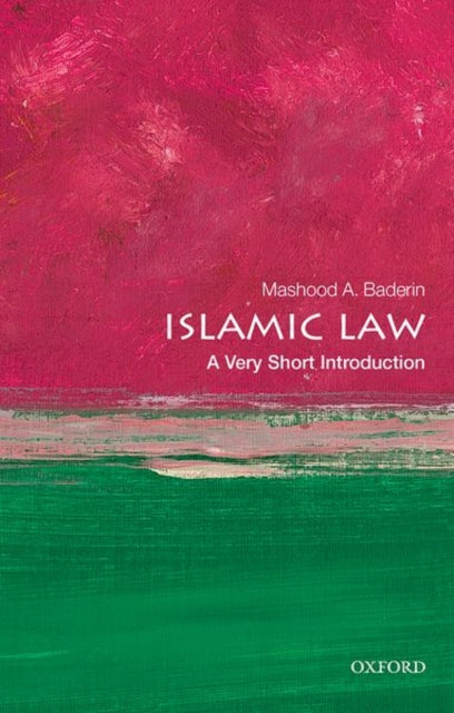 Book cover of: Islamic Law. By: Mashood A. Baderin