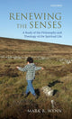 Book cover of: Renewing the Senses. By: Mark R. Wynn