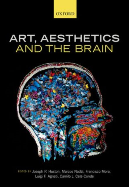 Book cover of: Art, Aesthetics, and the Brain. By: Joseph P. Huston