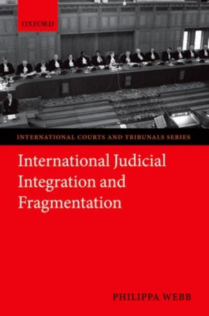 International Judicial Integration and Fragmentation