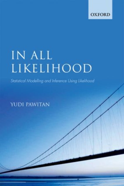 Book cover of: In All Likelihood. By: Yudi Pawitan