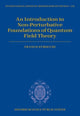 Book cover of: Introduction to Non-Perturbative Foundations of Quantum Field Theory