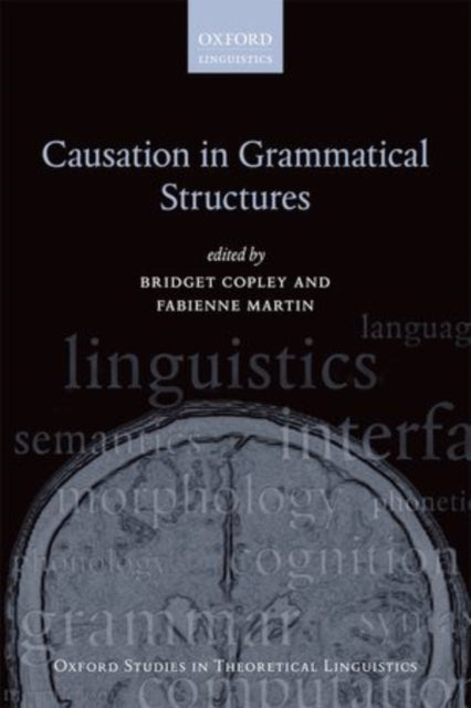 Book cover of: Causation in Grammatical Structures. By: Bridget Copley