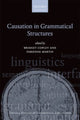 Book cover of: Causation in Grammatical Structures. By: Bridget Copley