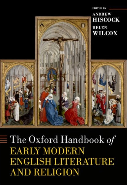 Book cover of: Oxford Handbook of Early Modern English Literature and Religion. By: Andrew Hiscock