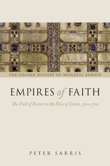 Book cover of: Empires of Faith. By: Peter Sarris