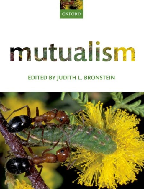Book cover of: Mutualism. By: Judith L. Bronstein