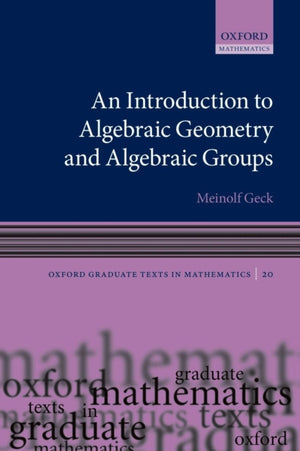 Introduction to Algebraic Geometry and Algebraic Groups
