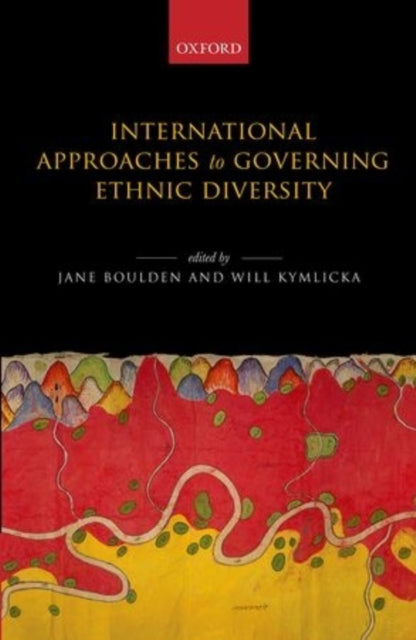 Book cover of: International Approaches to Governing Ethnic Diversity. By: Jane Boulden