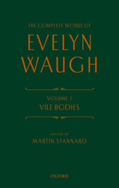 The Complete Works of Evelyn Waugh: Vile Bodies