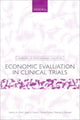 Book cover of: Economic Evaluation in Clinical Trials. By: Henry A. Glick