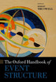 Book cover of: Oxford Handbook of Event Structure. By: Robert Truswell