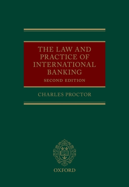 Book cover of: Law and Practice of International Banking. By: Charles Proctor