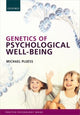 Book cover of: Genetics of Psychological Well-Being. By: Michael Pluess