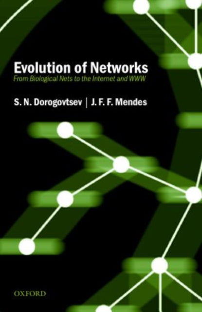 Book cover of: Evolution of Networks. By: S. N. Dorogovtsev