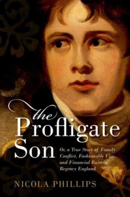 Book cover of: Profligate Son. By: Nicola Phillips