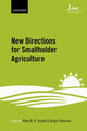 Book cover of: New Directions for Smallholder Agriculture. By: Peter B. R. Hazell