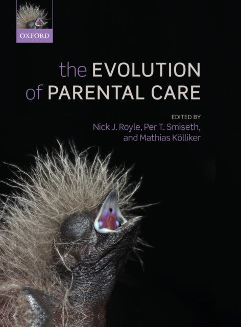 Book cover of: Evolution of Parental Care. By: Nick J. Royle
