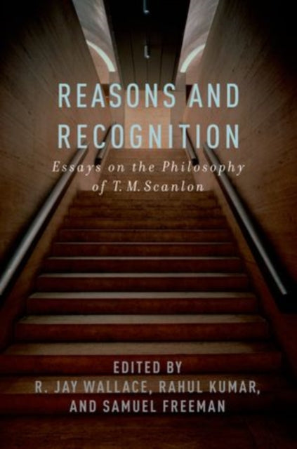 Book cover of: Reasons and Recognition. By: R. Jay Wallace