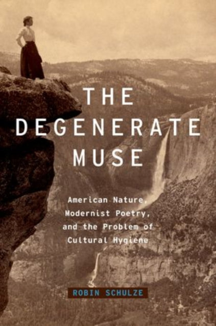 Book cover of: Degenerate Muse. By: Robin G. Schulze