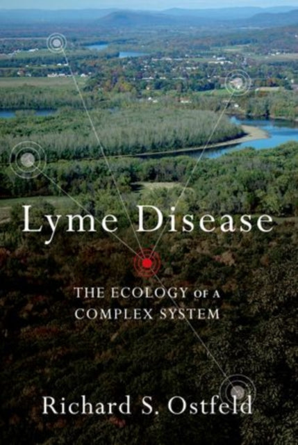 Book cover of: Lyme Disease. By: Richard Ostfeld