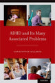 Book cover of: ADHD and Its Many Associated Problems