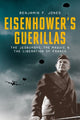 Book cover of: Eisenhower's Guerillas. By: Benjamin F. Jones