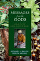 Book cover of: Messages from the Gods. By: Michael J. Balick