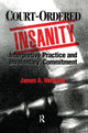 Book cover of: Court-Ordered Insanity