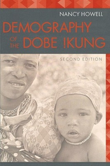 Book cover of: Demography of the Dobe! Kung
