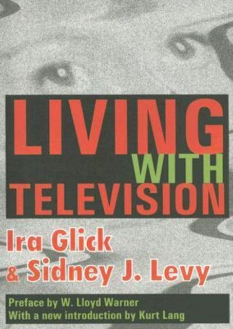 Book cover of: Living with Television