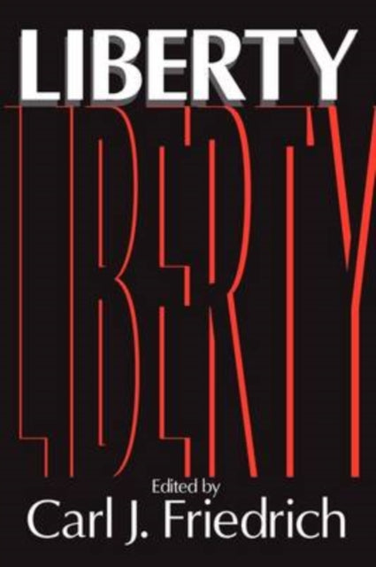 Book cover of: Liberty. By: Carl Friedrich