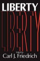 Book cover of: Liberty. By: Carl Friedrich