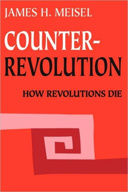 Book cover of: Counterrevolution. By: James Meisel, James Hans Meisel
