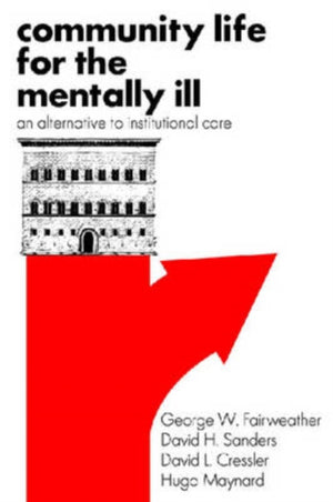 Community Life for the Mentally Ill