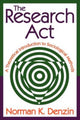 Book cover of: Research Act. By: Norman K. Denzin