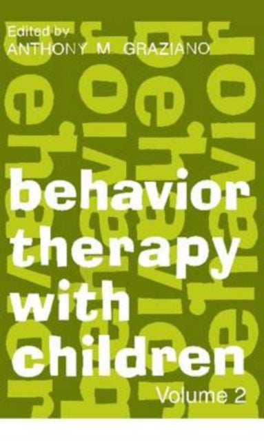 Book cover of: Behavior Therapy with Children. By: Anthony M. Graziano