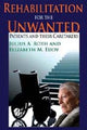 Book cover of: Rehabilitation for the Unwanted. By: Julius A. Roth