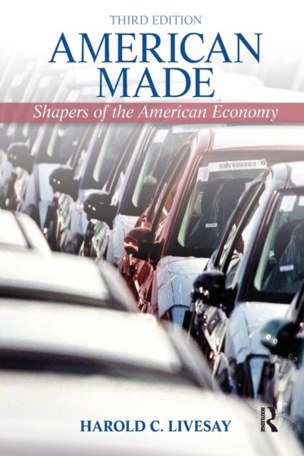 Book cover of: American Made. By: Harold C. Livesay