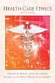 Book cover of: Health Care Ethics. By: Harold W. Baillie