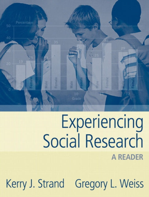 Book cover of: Experiencing Social Research. By: Kerry J. Strand