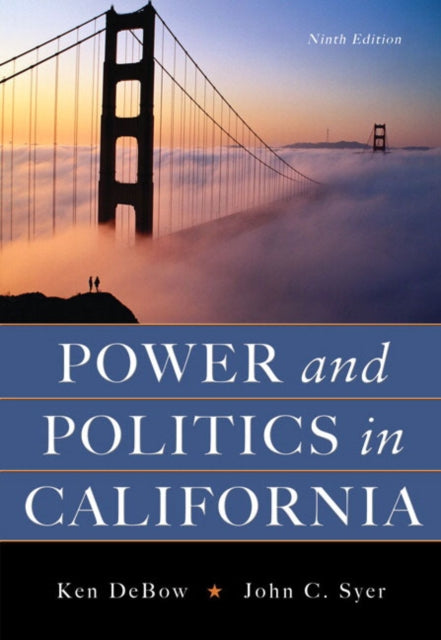 Book cover of: Power and Politics in California. By: Ken DeBow